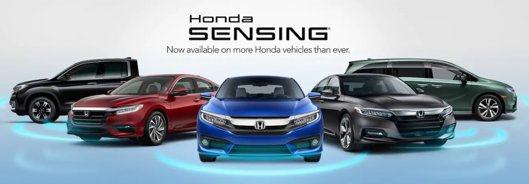 An array of Honda vehicles with text overhead that says, "Honda Sensing Now Available on more Honda vehicles than ever."